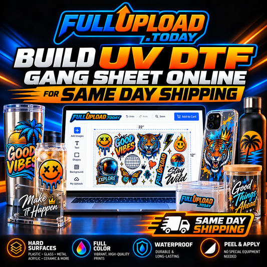 Build UV DTF Gang Sheet Online For Same  Day Shipping
