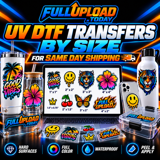 UV DTF Transfers By Size For Same Day Shipping